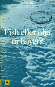 Framsida Fisk eller olja ur havet?